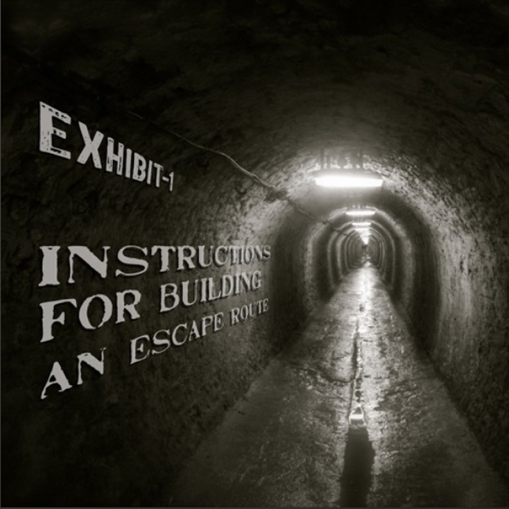 'Instructions For Building An Escape Route' by Exhibit-1