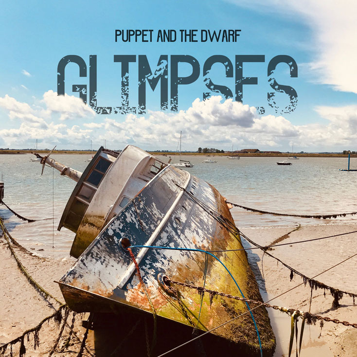 'Glimpses' by Puppet And The Dwarf